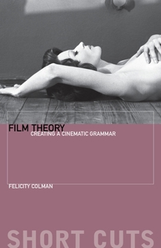 Paperback Film Theory: Creating a Cinematic Grammar Book