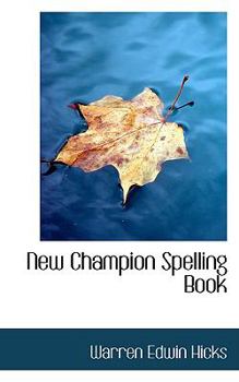New Champion Spelling Book