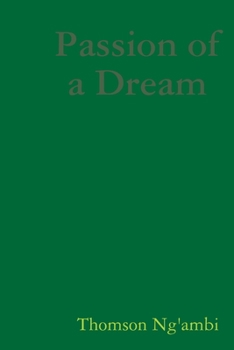 Paperback Passion of a Dream Book