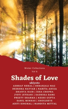 Paperback Ashraf Nehal, Debanjali Nag, Deeksha Nayyar, Dhanya Nair, Isha Chopra, Jyoti Jethani, Sadhika Dang, Preety Sharma, Keshi Gupta, Sahil Minhas, Shoujoey Book