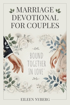 Paperback Marriage Devotional for Couples: Bound Together in Love Book