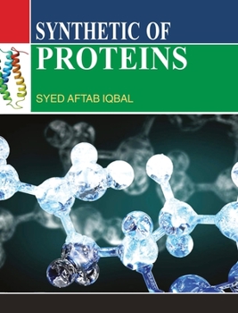 Hardcover Synthetic of Proteins Book