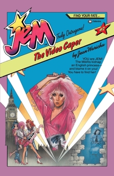 Paperback Jem #2: The Video Caper: YOU are JEM! The Misfits kidnap an English princess -- and blame it on you! You have to find her! Book