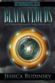 Paperback Black Clouds: Wyrmweaver: The Shadowdragon War Book One Book