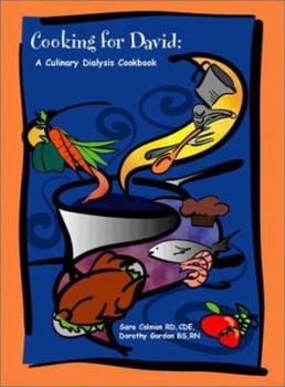 Ring-bound Cooking for David: A Culinary Dialysis Cookbook Book