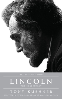 Paperback Lincoln: The Screenplay Book
