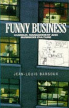 Paperback Funny Business: Humour, Management and Business Culture Book