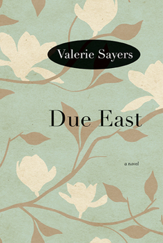 Due East - Book #1 of the Due East