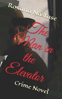Paperback The Man in the Elevator: Crime Novel Book