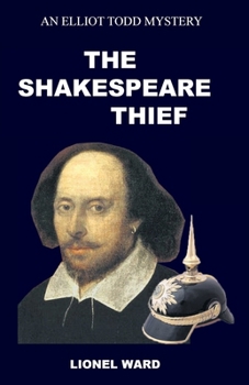 Paperback The Shakespeare Thief: An Elliot Todd Mystery Book
