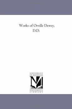 Works of Orville Dewey, D.D.