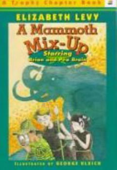 Paperback Mammoth Mix-Up: Starring Brian and Pea Brain Book