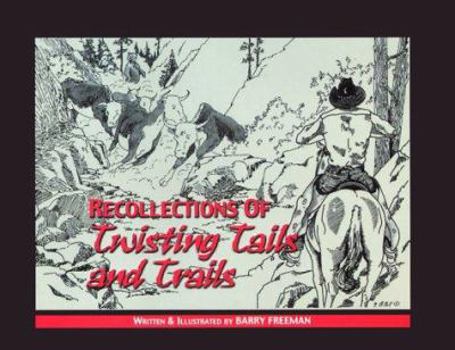 Hardcover Recollections of Twisting Tails and Trails Book