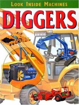 Paperback Diggers (Look Inside Machines) Book