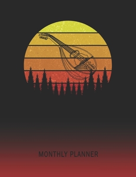 Monthly Planner: Bowlback Mandolin Guitar | 2 Year Planning for Jan 2020 to Dec 2021 | Retro Vintage Sunset | January 20 - December 21 | Planning ... | Plan Days Set Goals & Get Stuff Done