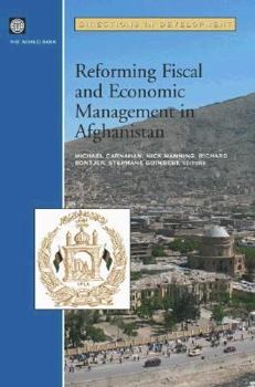 Paperback Reforming Fiscal and Economic Management in Afghanistan Book