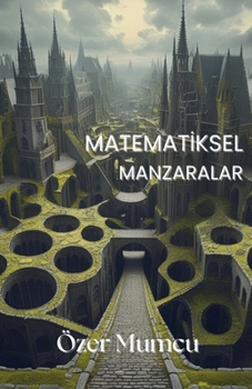 Paperback Matematiksel Manzaralar [Turkish] Book