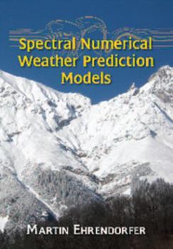 Paperback Spectral Numerical Weather Prediction Models Book