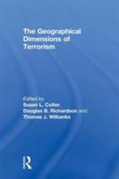 Paperback The Geographical Dimensions of Terrorism Book