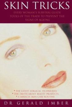 Paperback Skin Tricks: Tools of the Trade to Prevent the Signs of Ageing Book