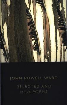 Paperback Selected Poems: John Powell Ward Book