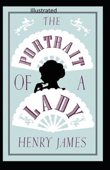 Paperback The Portrait of a Lady Illustratted Book