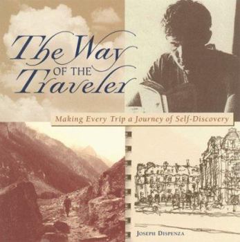Paperback The del-Way of the Traveler: Making Every Trip a Journey of Self-Discovery Book
