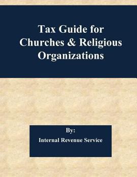Paperback Tax Guide for Churches & Religious Organizations Book