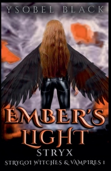 Paperback Ember's Light: Stryx Book