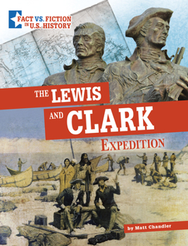 Paperback The Lewis and Clark Expedition: Separating Fact from Fiction Book