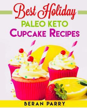 Paperback Best Holiday Paleo Keto Cupcake Recipes Book