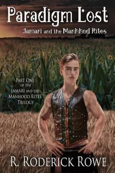 Paperback Paradigm Lost: Jamari and the Manhood Rites: Part 1 Book