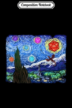 Paperback Composition Notebook: Tabletop Gaming Starry Night Dragons D20 Dice DM Journal/Notebook Blank Lined Ruled 6x9 100 Pages Book