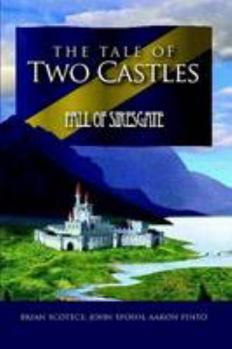 Paperback The Tale of Two Castles: Fall of Siresgate Book