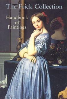Paperback Frick Collection: Handbook of Paintings Book