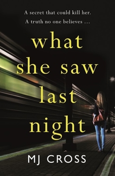 Paperback What She Saw Last Night Book