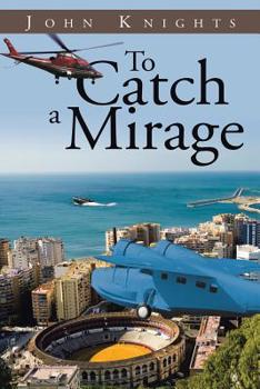 Paperback To Catch a Mirage Book