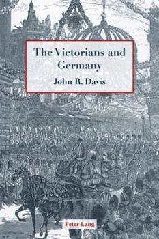 Paperback The Victorians and Germany Book