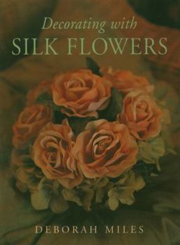 Paperback Decorating with Silk Flowers Book