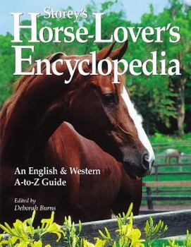 Paperback Storey's Horse-Lover's Encyclopedia: An English & Western A-To-Z Guide Book