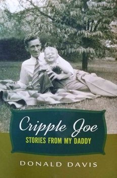 Hardcover Cripple Joe: Stories from My Daddy Book