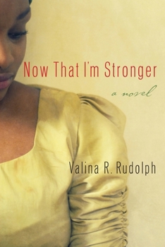 Paperback Now That I'm Stronger Book