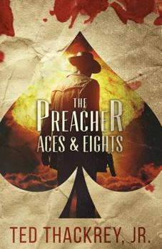 Paperback The Preacher: Aces and Eights: A Preacher Thriller Book