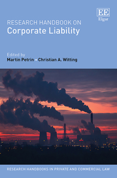Hardcover Research Handbook on Corporate Liability (Research Handbooks in Private and Commercial Law series) Book