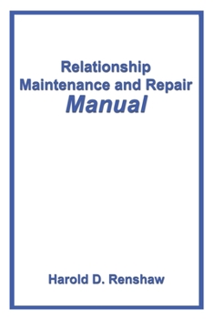 Paperback Relationship Maintenance and Repair Manual Book