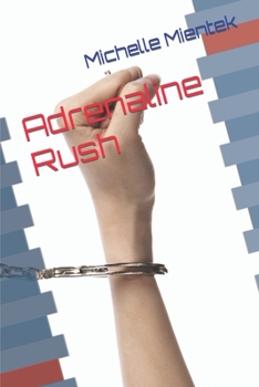Paperback Adrenaline Rush Book