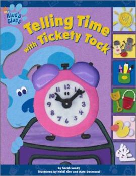 Hardcover Telling Time with Tickety Tock [With Toy Clock] Book