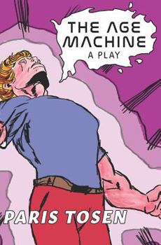 Paperback The Age Machine: A Play Book