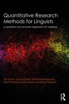 Paperback Quantitative Research Methods for Linguists: a questions and answers approach for students Book