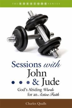 Paperback Sessions with John & Jude: God's Abiding Words for an Active Faith Book